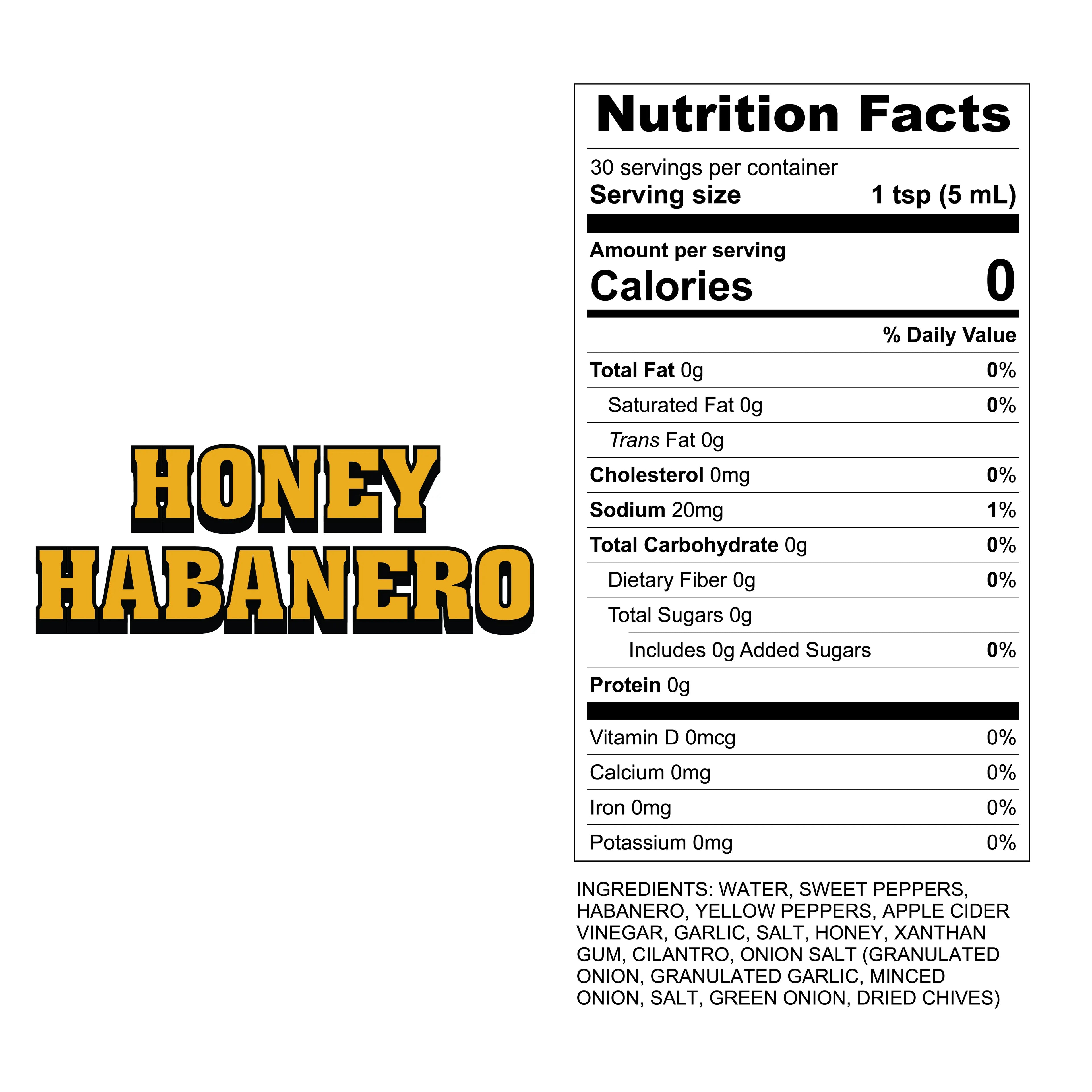Nutrition facts label for honey habanero product with serving size and calorie information.