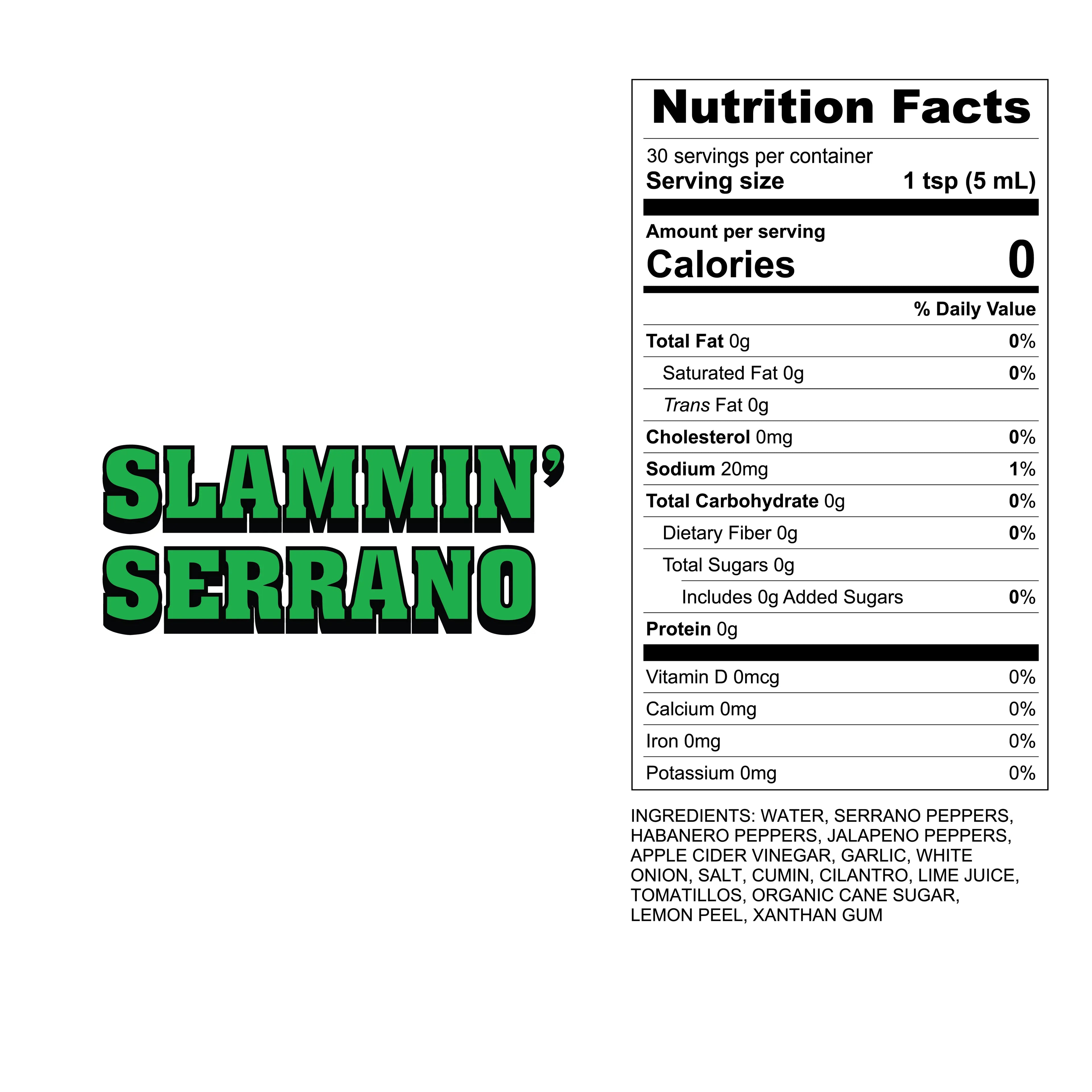 Nutrition facts label for Slammin' Serrano hot sauce product with green text on a white background