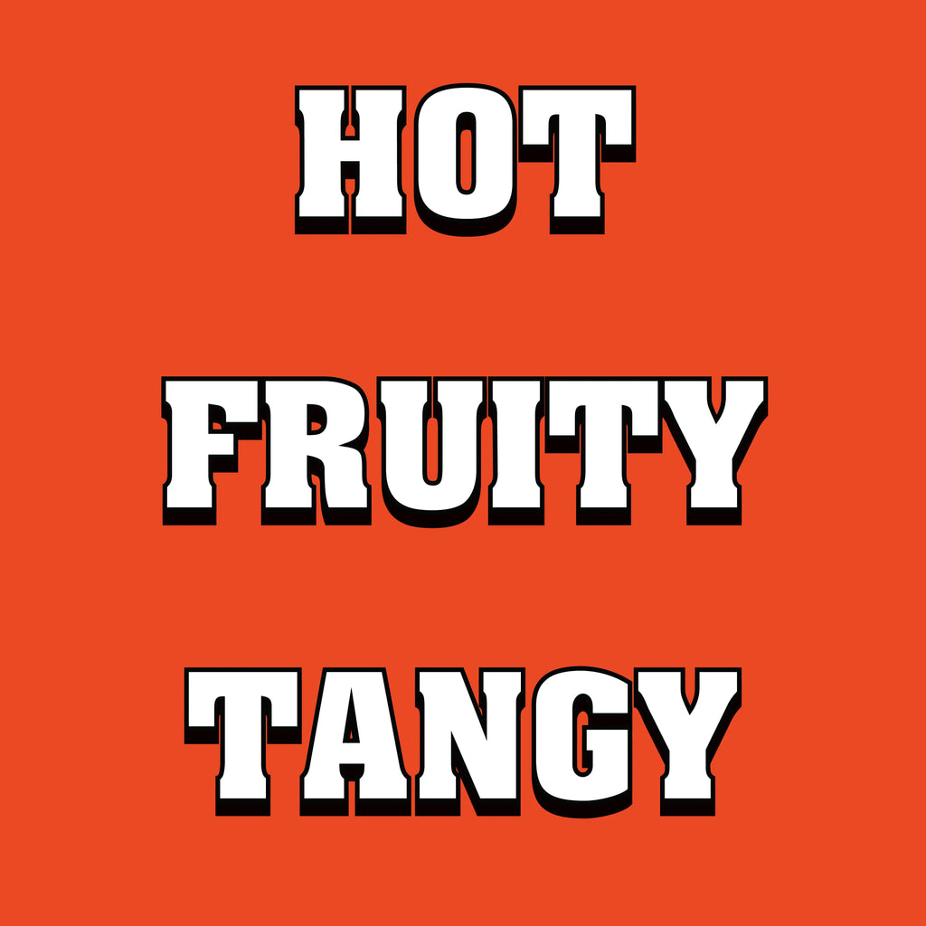 Text 'HOT FRUITY TANGY' on an orange background